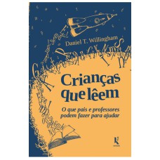 CRIANÇAS QUE LÊEM: O QUE PAIS E PROFESSORES PODEM FAZER PARA AJUDAR