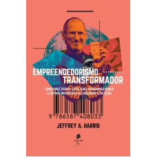 EMPREENDEDORISMO TRANSFORMADOR