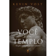 VOCÊ É UM TEMPLO