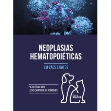 NEOPLASIAS HEMATOPOIÉTICAS EM CÃES E GATOS