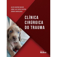 CLÍNICA CIRÚRGICA DO TRAUMA