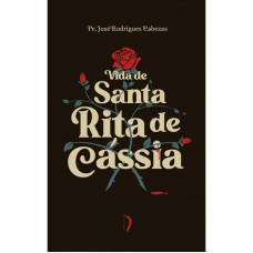 VIDA DE SANTA RITA DE CÁSSIA