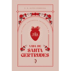 VIDA DE SANTA GERTRUDES