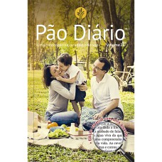 PÃO DIÁRIO VOLUME 26 - LETRA GRANDE - FAMÍLIA - UMA MEDITAÇÃO PARA CADA DIA DO ANO