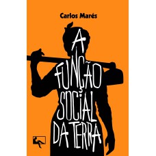 A FUNÇÃO SOCIAL DA TERRA