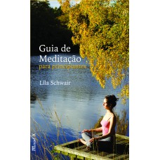 GUIA DE MEDITAÇÃO PARA PRINCIPIANTES