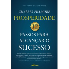 PROSPERIDADE - 12 PASSOS PARA ALCANÇAR O SUCESSO