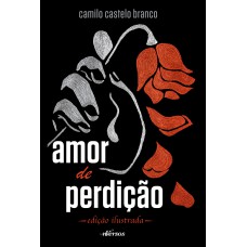 AMOR DE PERDIÇÃO