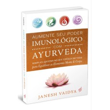 AUMENTE SEU PODER IMUNOLÓGICO COM AYURVEDA