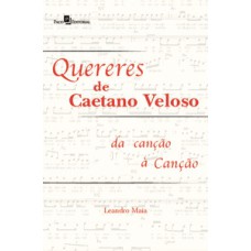 Quereres de Caetano Veloso: da canção à canção