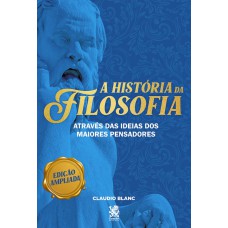 A HISTÓRIA DA FILOSOFIA