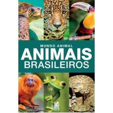 MUNDO ANIMAL - ANIMAIS BRASILEIROS