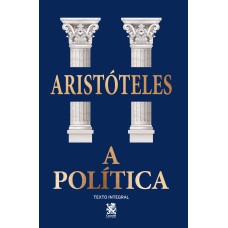 A POLÍTICA DE ARISTÓTELES