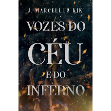 VOZES DO CÉU E DO INFERNO