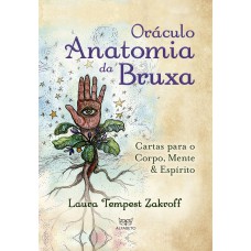 ORÁCULO ANATOMIA DA BRUXA: CARTAS PARA O CORPO, MENTE E ESPÍRITO