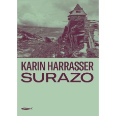 SURAZO: HANS E MONIKA ERTL: UMA HISTÓRIA ALEMÃ NA BOLÍVIA