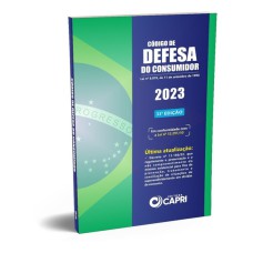 CÓDIGO DE DEFESA DO CONSUMIDOR 2023 - ATUALIZADO