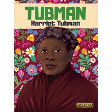 TUBMAN - HARRIET TUBMAN