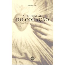 A EDUCAÇÃO DO CORAÇÃO