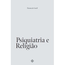 PSIQUIATRIA E RELIGIÃO