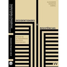 DESIDENTIDADES E RESISTÊNCIAS