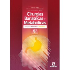 CIRURGIA BARIATRICA E METABOLICA: TOPICOS DE PSICOLOGIA E PSIQUIATRIA