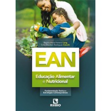 EDUCAÇÃO ALIMENTAR E NUTRICIONAL - FUNDAMENTAÇÃO TEÓRICA E ESTRATÉGIAS CONTEMPORÂNEAS