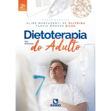 DIETOTERAPIA NAS DOENÇAS DO ADULTO