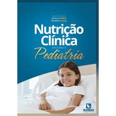 NUTRIÇÃO CLÍNICA APLICADA À PEDIATRIA