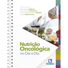 NUTRIÇÃO ONCOLÓGICA NO DIA A DIA