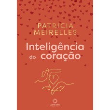 INTELIGÊNCIA DO CORAÇÃO