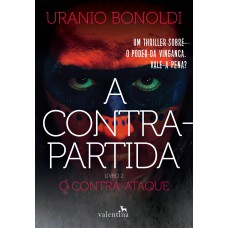 A CONTRAPARTIDA - LIVRO 2: O CONTRA-ATAQUE