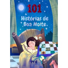 101 HISTÓRIAS DE BOA NOITE