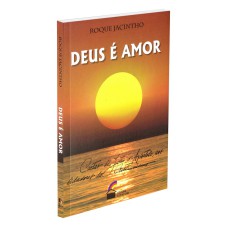 DEUS É AMOR