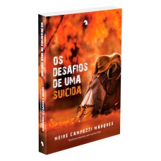 OS DESAFIOS DE UM SUICIDA