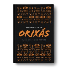 ENCONTRO COM OS ORIXÁS