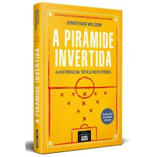 A PIRÂMIDE INVERTIDA