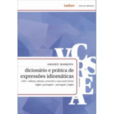 DICIONÁRIO E PRÁTICA DE EXPRESSÕES IDIOMÁTICAS