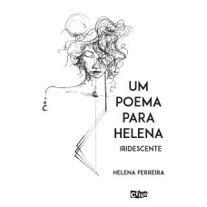 UM POEMA PARA HELENA