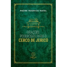 Orações poderosas para o cerco de jericó