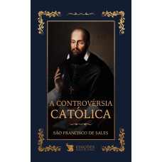 A CONTROVÉRSIA CATÓLICA