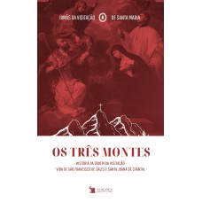 OS TRÊS MONTES