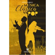 MÚSICA CLÁSSICA VS. POP