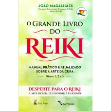 O GRANDE LIVRO DO REIKI