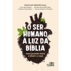 O SER HUMANO Á LUZ DA BÍBLIA