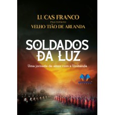 SOLDADOS DA LUZ