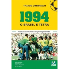 1994 - O BRASIL É TETRA