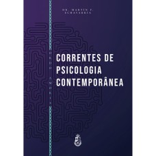 CORRENTES DE PSICOLOGIA CONTEMPORÂNEA