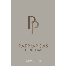 PATRIARCAS E PROFETAS