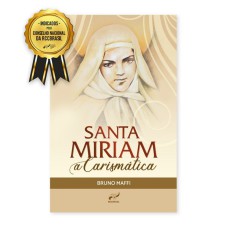 SANTA MIRIAM A CARISMÁTICA